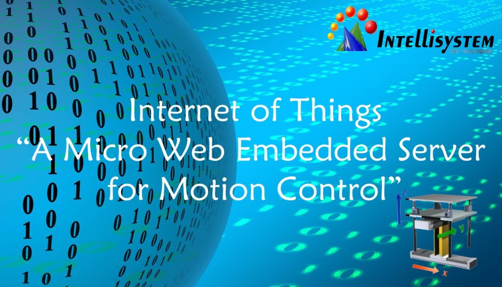 Internet of Things “RECS 101 a Micro Web Embedded Server for Motion Control”